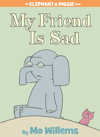 Image result for my friend is sad by mo willems