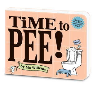 Time to Pee! Board Book