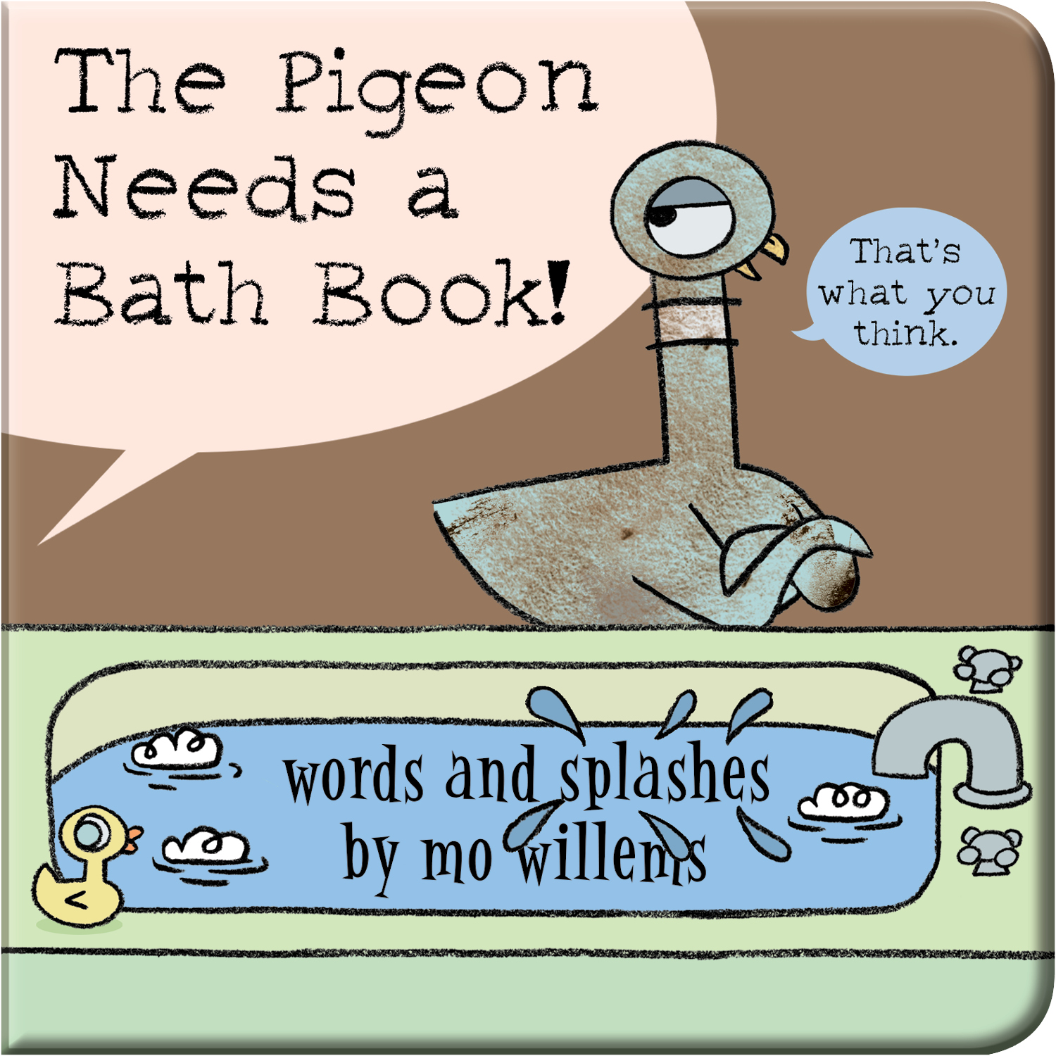 The Pigeon Needs a Bath Book